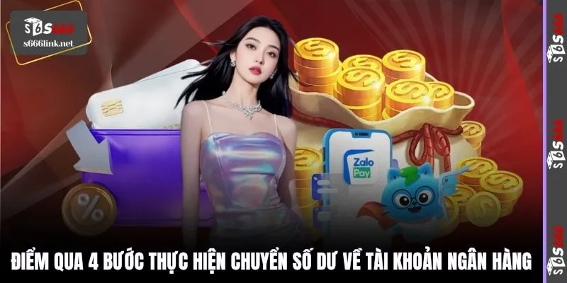 Điểm qua 4 bước thực hiện chuyển số dư về tài khoản ngân hàng
