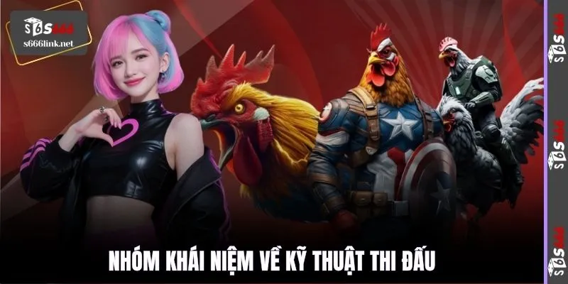 Nhóm khái niệm về kỹ thuật thi đấu