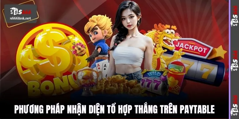 Phương pháp nhận diện tổ hợp thắng trên Paytable
