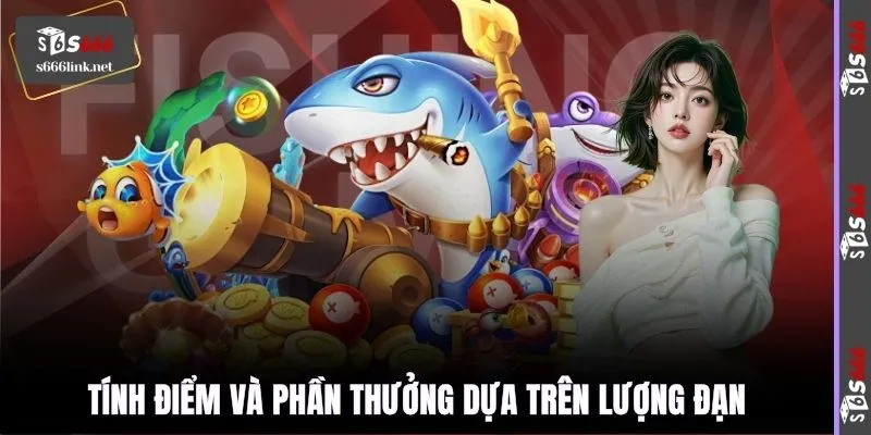 Tính điểm và phần thưởng dựa trên lượng đạn