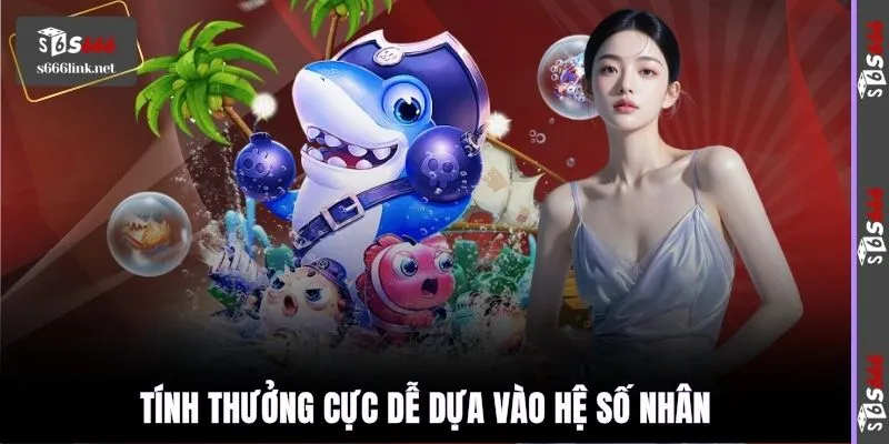 Tính thưởng cực dễ dựa vào hệ số nhân